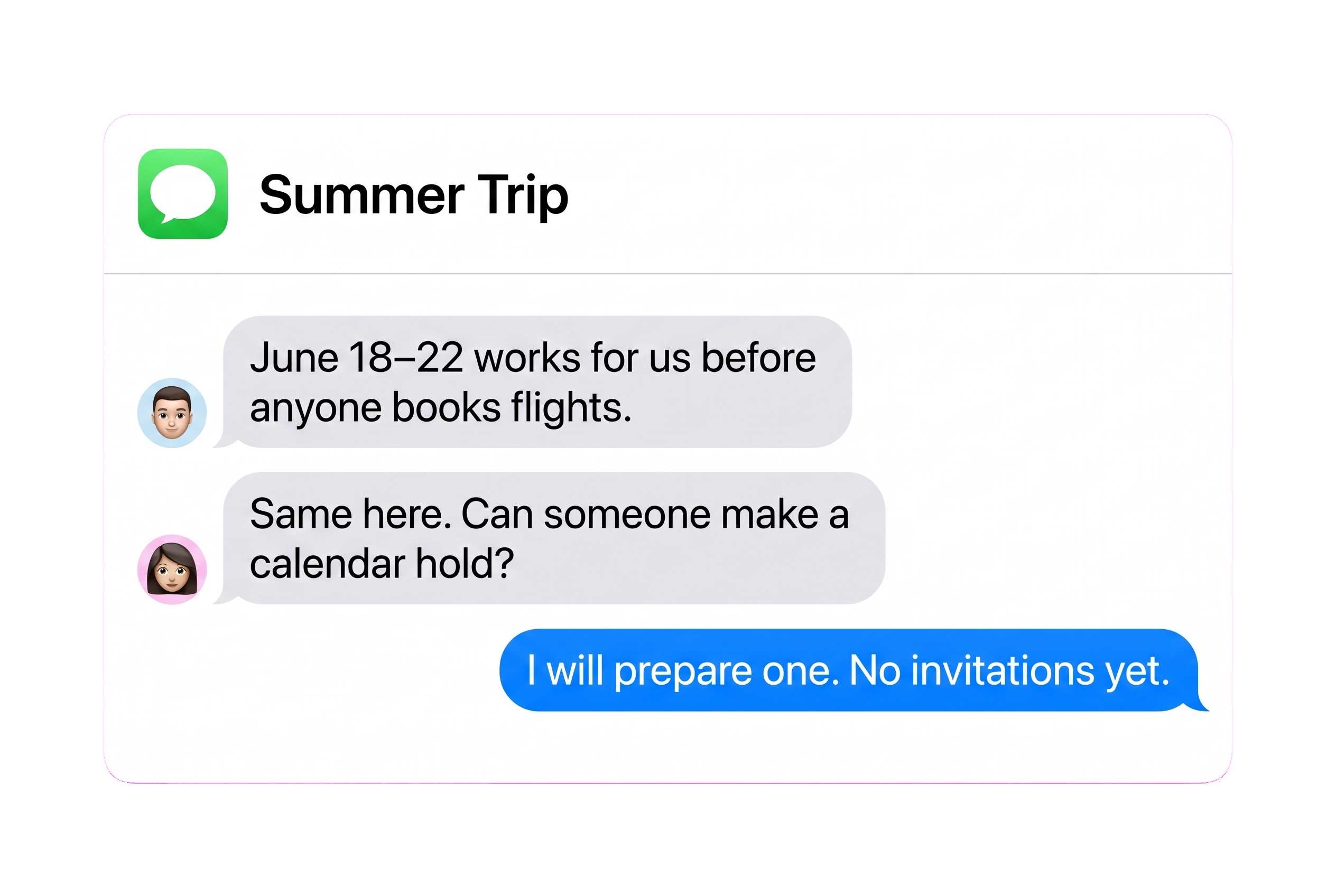 Illustrative Apple Messages source excerpt for the summer-trip dates.